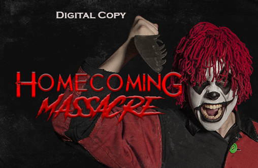 Homecoming Massacre - Digital Copy