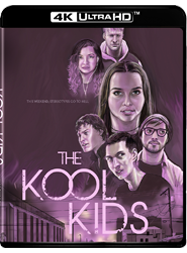 The Kool Kids - 4K UHD